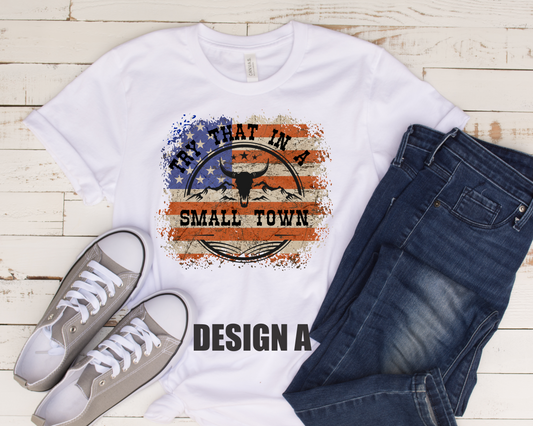 Try That In A Small Town