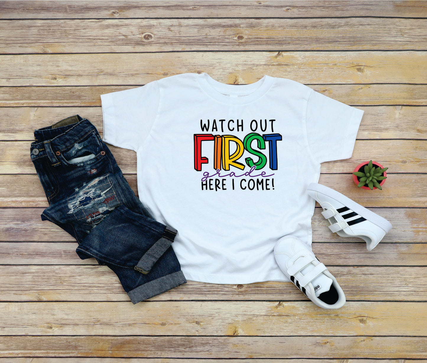 Watch Out First Grade Here I Come