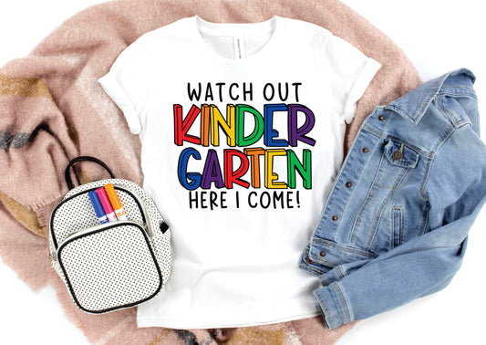 Watch Out Kindergarten Here I Come